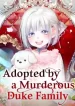 adopted-by-a-murderous-duke-family-1