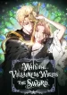 why-the-villainess-wields-the-sword-1