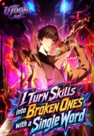 I_Turn_Skills_into_Broken_Ones_with_a_Single_Word-193&times;278