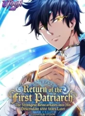 Return_of_the_First_Patriarch_The_Strongest_Reincarnates_into_His_Descendant_1000_Years_Later-193&times;278