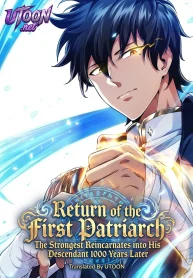 Return_of_the_First_Patriarch_The_Strongest_Reincarnates_into_His_Descendant_1000_Years_Later-193&times;278